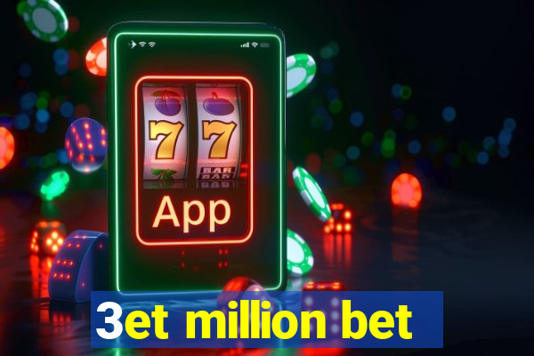 3et million bet